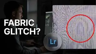 Fix Weird Fabric Patterns in Lightroom (1 Minute)