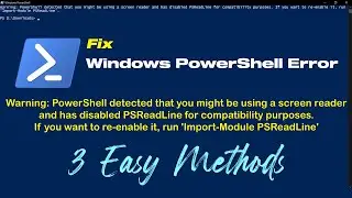 Исправление &mdash; PowerShell обнаружил, что вы, возможно, используете программу чтения с экрана, и ош...