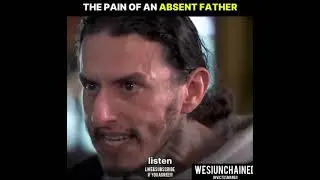 Pain of a absent father