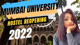 MUMBAI UNIVERSITY ANNOUNCES HOSTEL REOPENING 2022 | ALL DETAILS