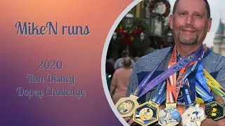 MikeN Runs 2020 Run Disney Dopey Challenge