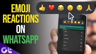 Как реагировать на сообщения в WhatsApp с помощью эмодзи | Полное руководство | Техническое руков...