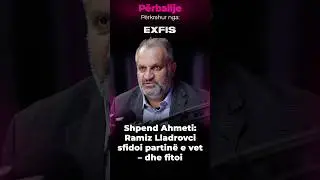 Shpend Ahmeti e shikon Ramiz Lladrovcin si &ldquo;fituesin e padiskutuesh&euml;m&rdquo; t&euml; Zgjedhjeve Lokale 2025