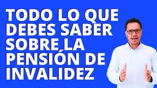 🔴¿Qué requisitos se deben cumplir para pensionarse por invalidez?🔴