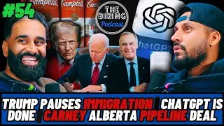 Campbell Exec Fired | Trump Pauses Immigration |ChatGPT Is Done | Carney Alberta pipeline deal|Ep.54