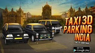 Taxi 3D Parking India Android Official Trailer