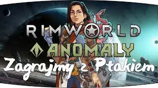 Kupiłem piwska multipak 50+50 - #16 Zagrajmy w RimWorld: Anomaly