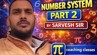 Number system part 2 by Sarvesh sir &pi; Coaching Classes #viral #education #maths #number 