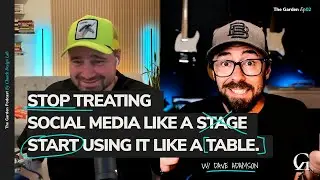 How to Use Social Media to Make Disciples | Dave Adamson | The Garden Ep.2
