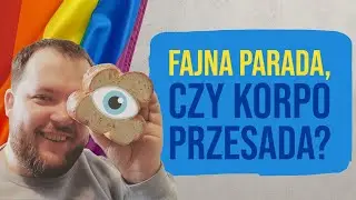 Na Paradzie BYŁEM - CO TAM ZOBACZYŁEM? - Pride 2022