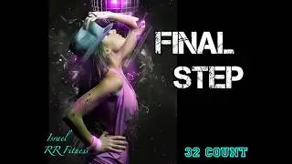 &ldquo;Final&rdquo; Step-Aerobic Track #17 137 bpm 2017 Israel RR Fitness