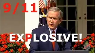 2006 Bush 9-11 Press Conference: Explosive!