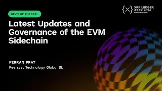 Latest Updates and Governance of the EVM Sidechain | Ferran Prat