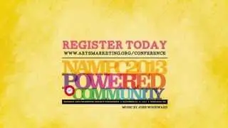 National Arts Marketing Project Conference 2013: NAMPC in One Word