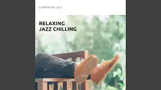 Instrumental Quarantine Jazz