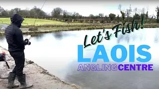 Fly Fishing In Ireland: Let's visit Laois Angling Centre: Trout and About Ireland