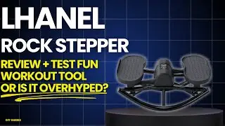 Lhanel Rock Stepper Review + Test: Fun Workout Tool or Is It Overhyped?