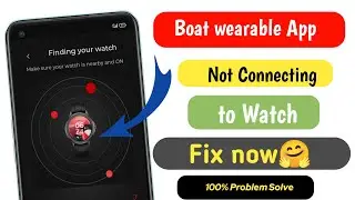 boat wearable app not connecting problem