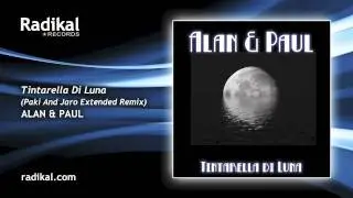 Alan & Paul - Tintarella Di Luna (Paki And Jaro Extended Remix)