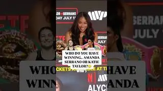 Predictions for Taylor vs Serrano 3 #taylorserrano3