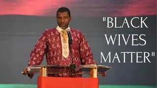 BLACK WIVES MATTER | Bishop  H  Curtis Douglas