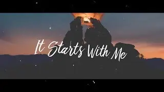 It Starts With Me (Discipleship Congress 2019 Theme Song) [Official Lyric Video]