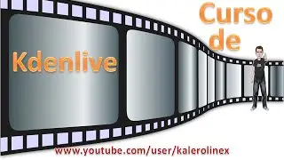 KN07: Kdenlive - Como cortar un v&iacute;deo