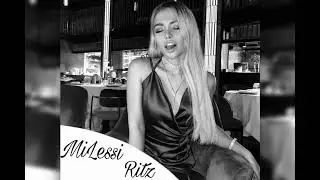 MiLessi - Ritz