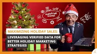 Holiday Marketing Strategy Tip: Use Verified and Clean Data for Targeted Campaigns