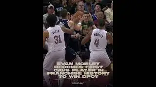 Evan Mobley Becomes First Cleveland Cavaliers Player To Win Defensive Player Of The Year 🏀
