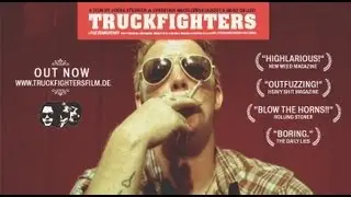 TRUCKFIGHTERS (Fuzzomentary) Trailer 2011