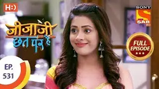 Jijaji Chhat Per Hai - Ep 531 - Full Episode - 23rd January 2020