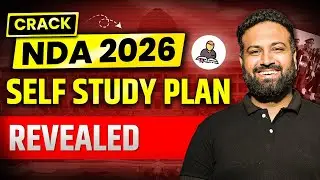 NDA 2026 Target & The Ultimate Study Plan 🔥 Best Timetable for NDA Preparation- Sumit Sir