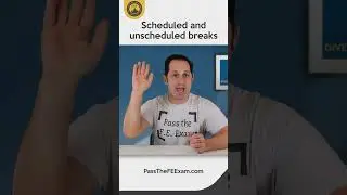 Scheduled and Unscheduled Breaks | FE Exam Break Strategy