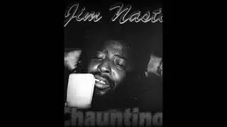 Jim Nastic : Chaunting
