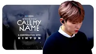 When You Call Kihyun
