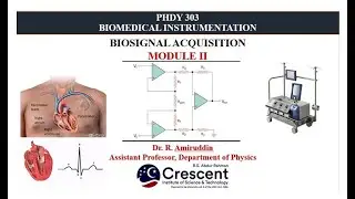 Biosignal Acquisition | Biomedical Instrumentation | R. Amiruddin | Basic-Physics4all