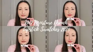 No7 Moisture Drench Lipstick Swatches | 2025