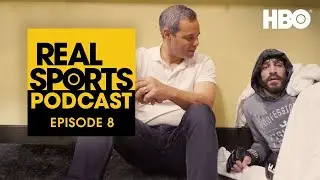 Real Sports Podcast: 