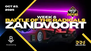 RRS Battle of the Radicals - 2025 Season 4 - Week 6 - Zandvoort