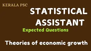 Expected Questions |  Theories of economic growth #statisticalassistant #statisticalinvestigator
