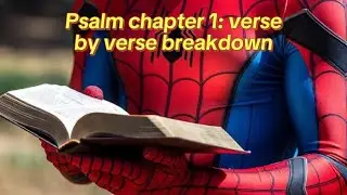 Psalm 1 Verse by Verse breakdown 