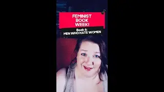 Feminist book week! - #6 Men Who Hate Women
