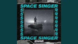 Space Singer