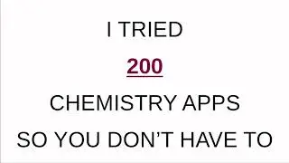 I Tried 200 Chemistry Apps So You Don't Have To | OCRA Devlog 9
