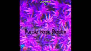 Purple Haze Riddim [Lizzy Beats] Dancehall Instrumental