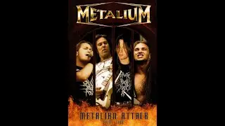 METALIUM 2006 Metalian Attack Part 2 DVD