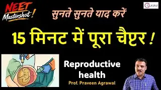 One shot revision | Reproductive Health in 15 minutes | NEET 2026 Biology | Audio learning Podcast