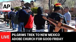 LIVE: Pilgrims trek through New Mexico desert to adobe church for Good Friday