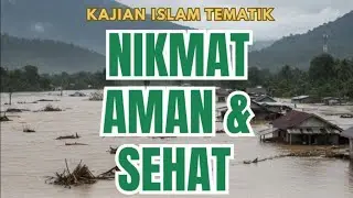 [WAJA MENGAJI] Nikmat Aman & Sehat 